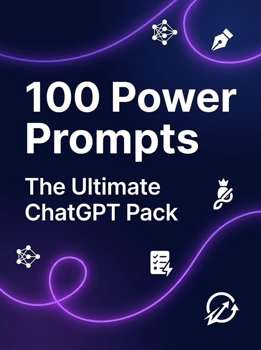 The Ultimate ChatGPT Prompt Pack — 100 Power Prompts